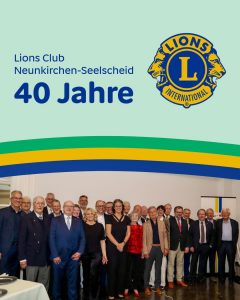 40 Jahre Lions Club Neunkirchen-Seelscheid